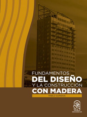 cover image of Fundamentos del diseño y la construcción con madera